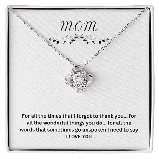 MOM LOVE KNOT NECKLACE For All The Times...