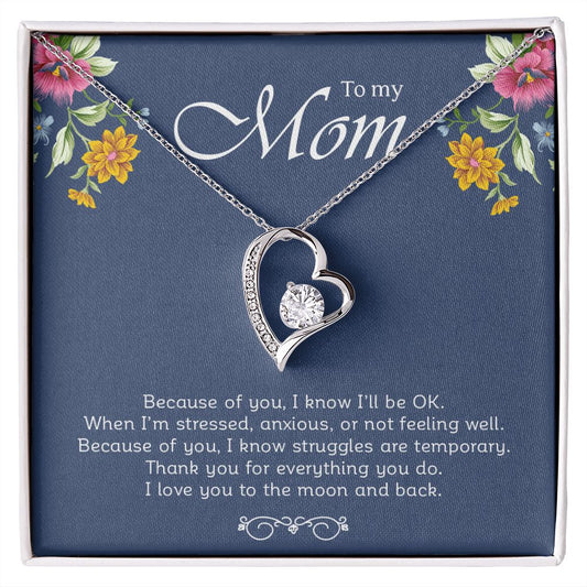 My Loving Mom | Because Of You - Forever Love Necklace