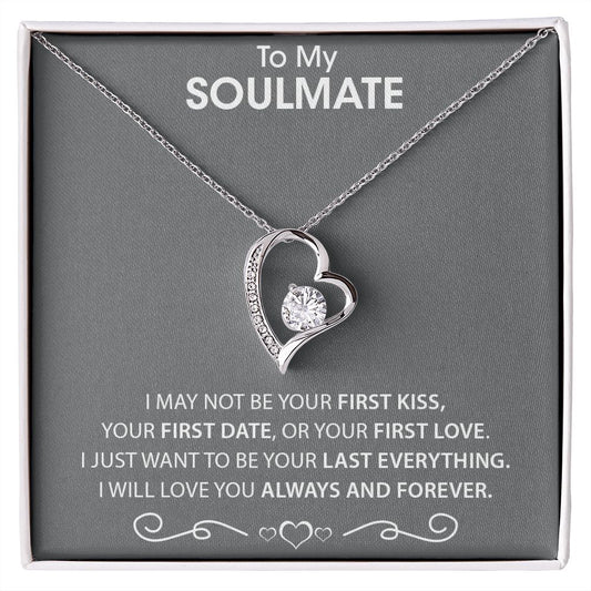 My Soulmate | Your Last Everything - Forever Love Necklace